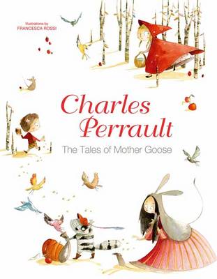 Classic Fairy Tales by Charles Perrault
