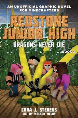 Dragons Never Die (Redstone Junior High #3)