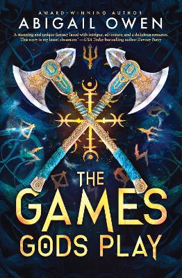 The Games Gods Play: The No 1 New York Times bestseller, a dazzling romantasy epic for readers of The Fourth Wing