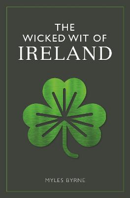 The Wicked Wit of Ireland