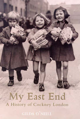 My East End: A History of Cockney London