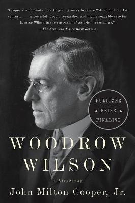 Woodrow Wilson: A Biography