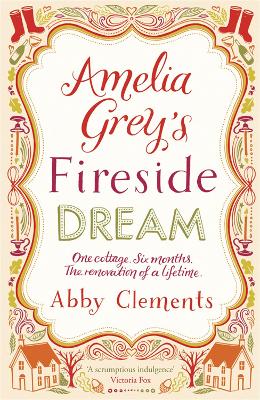 Amelia Grey's Fireside Dream: A delightful cosy tale to curl up with