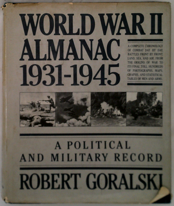 World War Ii Almanac 1931-1945: A Political And Military Record