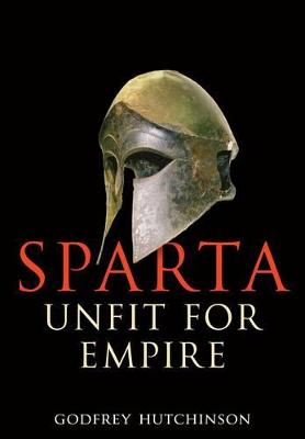 Sparta: Unfit for Empire