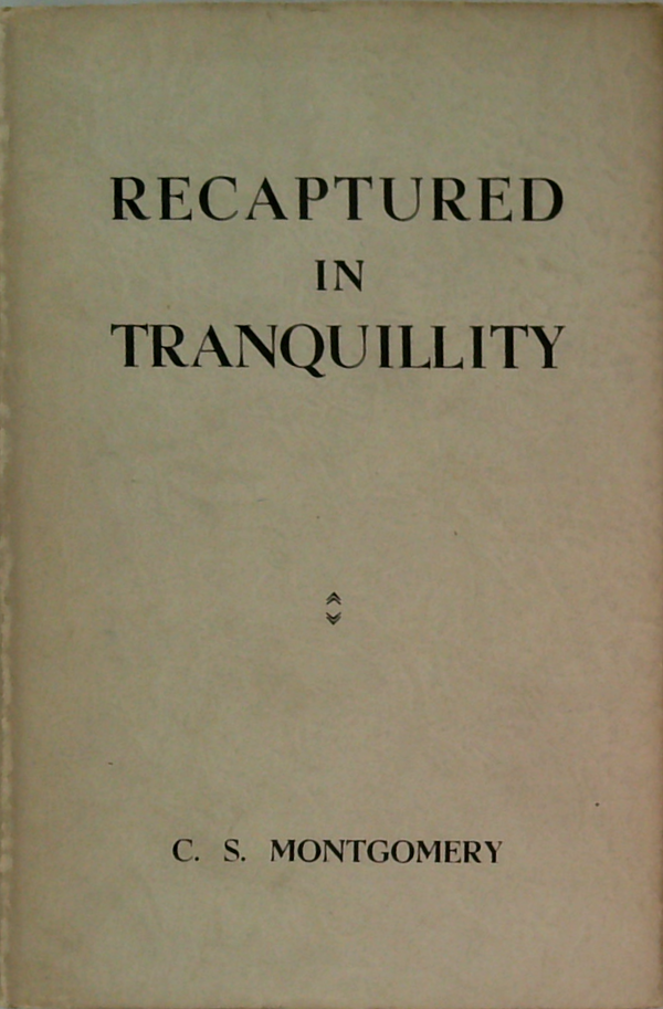 Recaptured In Tranquillity