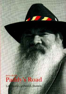 Paddy's Road: Life stories of Patrick Dodson