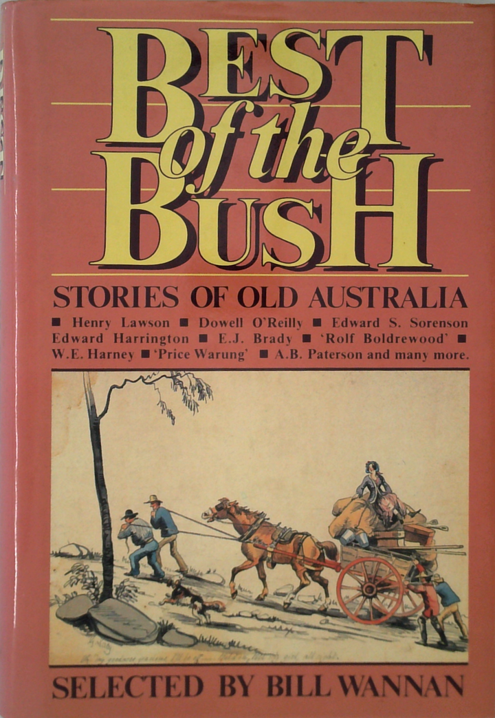 Best Of The Bush: Stories Of Old Australia