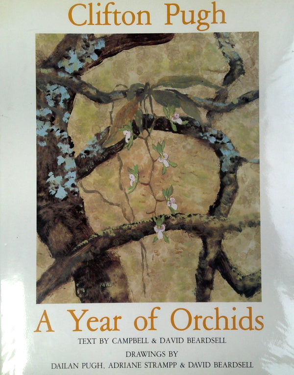 Clifton Pugh: A Year of Orchids