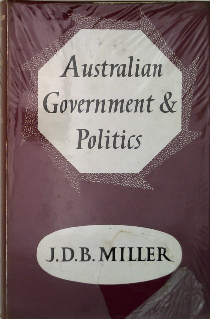 Australian Government And Politics: An Introductory Survey