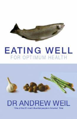 Eating Well for Optimum Health
