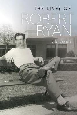 The Lives of Robert Ryan