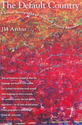 The Default Country: a Lexical Cartography of 20th Century Australia