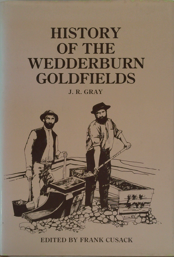 History Of The Wedderburn Goldfields