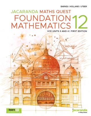 Jacaranda Maths Quest 12 Foundation Mathematics VCE Units 3 and 4, 1e