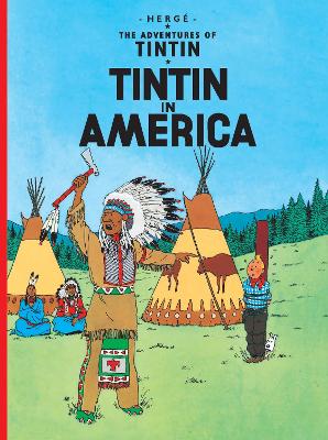 Tintin in America (The Adventures of Tintin)