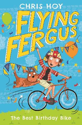 Flying Fergus 1: The Best Birthday Bike