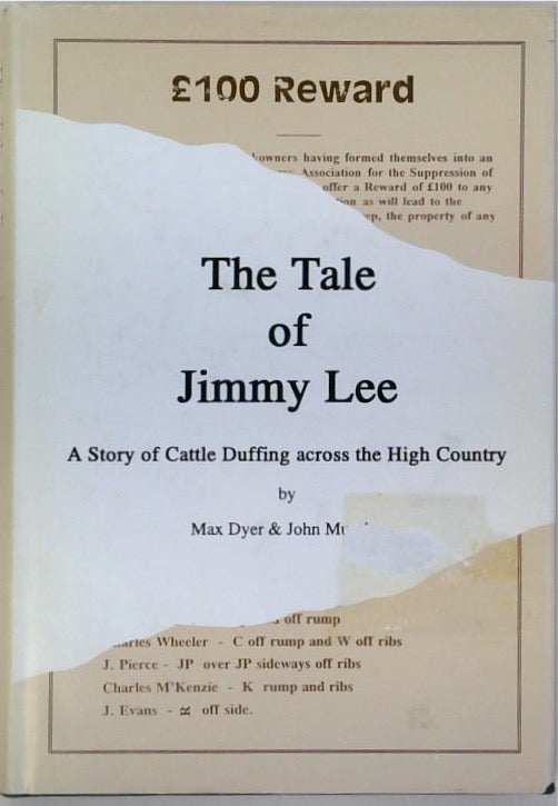 The Tale of Jimmy Lee: A Story of Cattle Duffing Across the High Country (SIGNED)