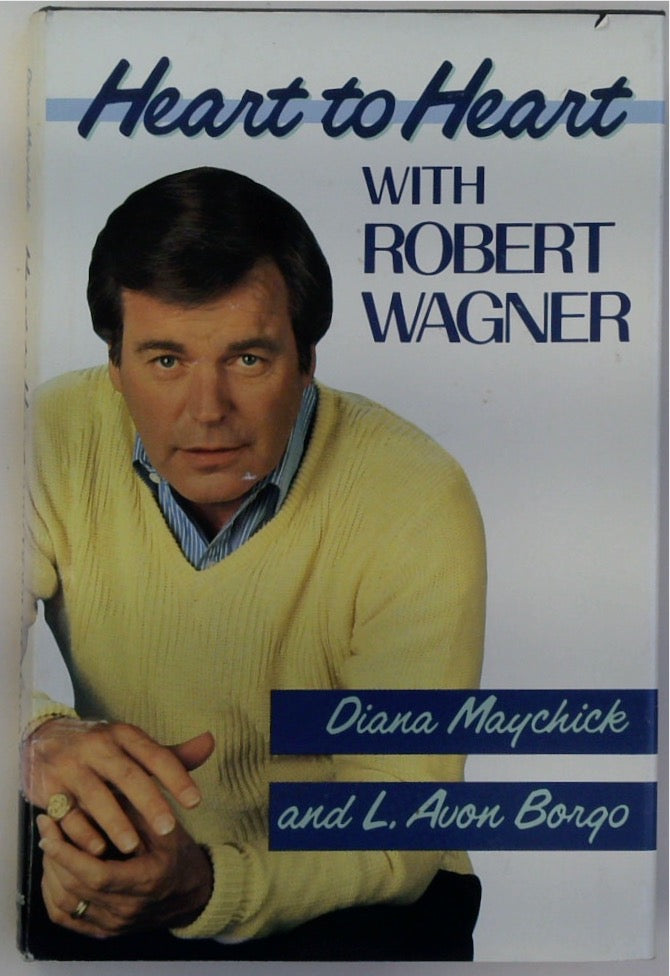 Heart to Heart with Robert Wagner
