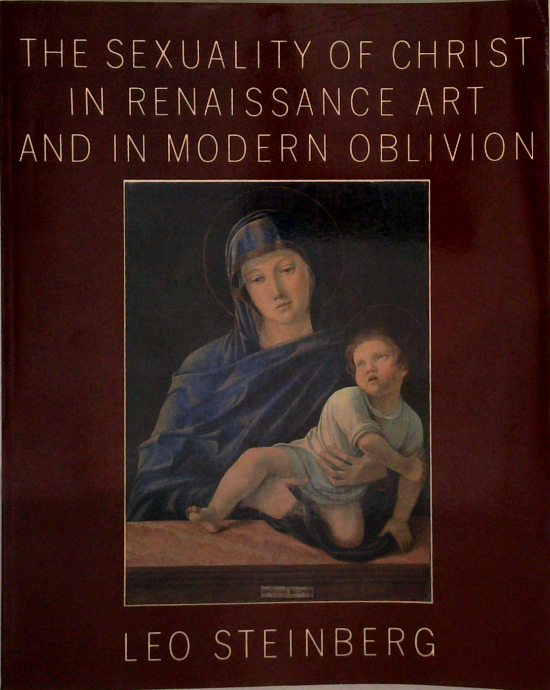 The Sexuality Of Christ In Renaissance Art And In Modern Oblivion ...