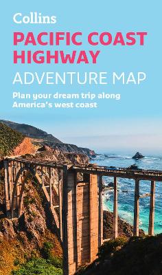 Pacific Coast Highway Adventure Map: Plan your dream trip along