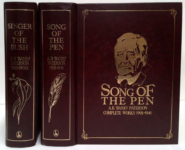 Complete Works: Singer of the Bush 1885-1900 & Song of The Pen 1901-1941