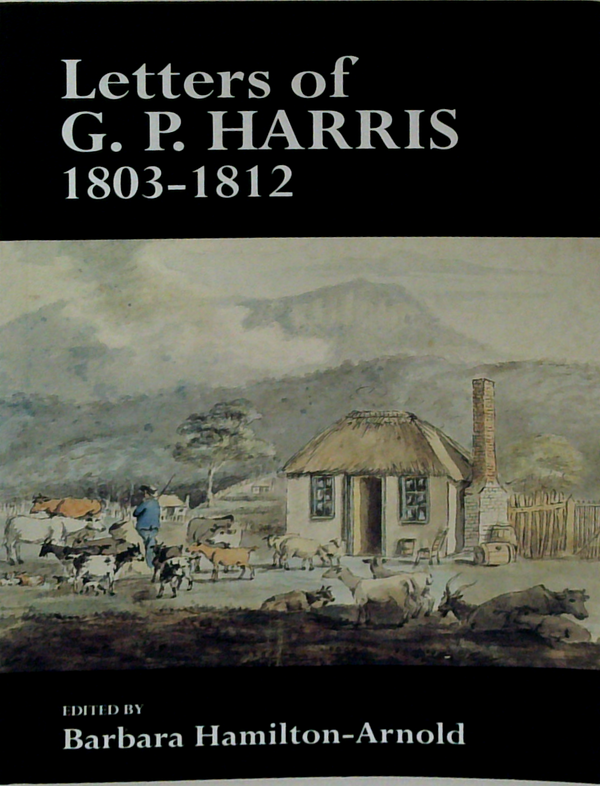 Letters Of G. P. Harris 1803-1812