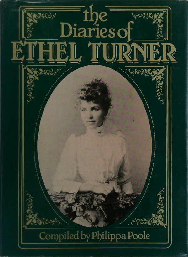 The Diaries Of Ethel Turner