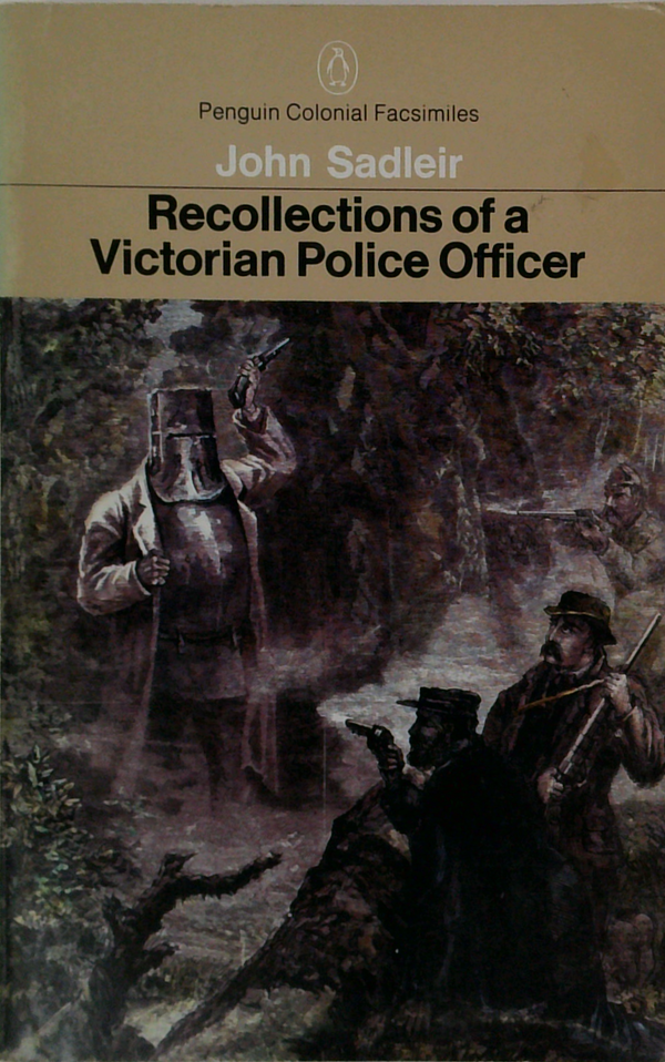 Recollections Of A Victorian Police Officer