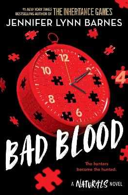 The Naturals: Bad Blood: Book 4 in this unputdownable mystery series from the author of The Inheritance Games