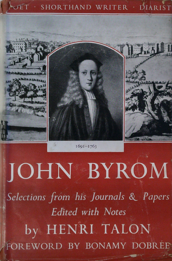 John Byrom: Selections From His Journals & Papers