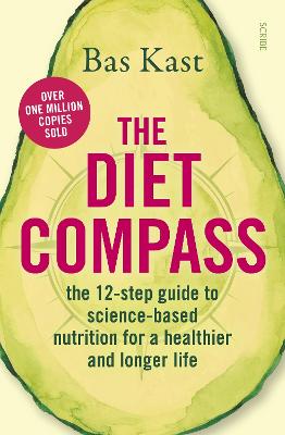The Diet Compass: The 12-step guide to science-based nutrition for a