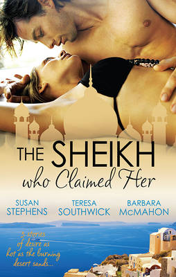 Master of the Desert/the Sheikh's Reluctant Bride/Accidentally the