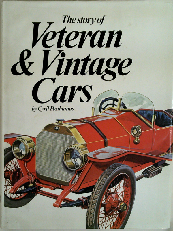 The Story Of Veteran & Vintage Cars