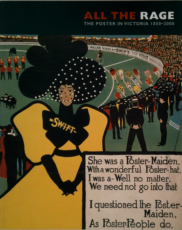 All The Rage: The Poster In Victoria 1850-2000