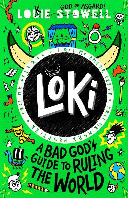 Loki: A Bad God's Guide to Ruling the World: The No. 1 bestselling