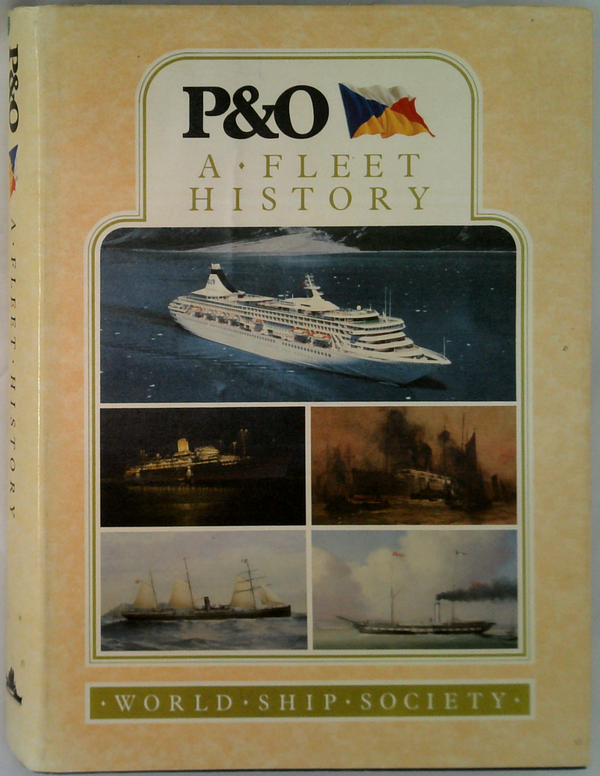 P&O: A Fleet History
