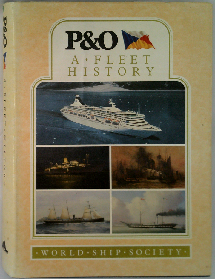 P&O: A Fleet History
