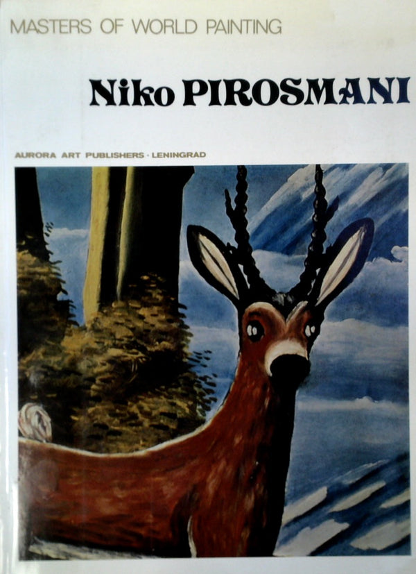 Masters of World Painting: Niko Pirosmani