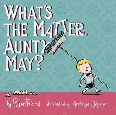 What's the Matter, Aunty May?: Little Hare Books