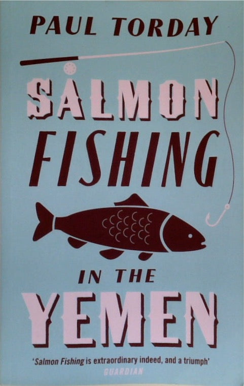 Salmon Fishing in the Yemen