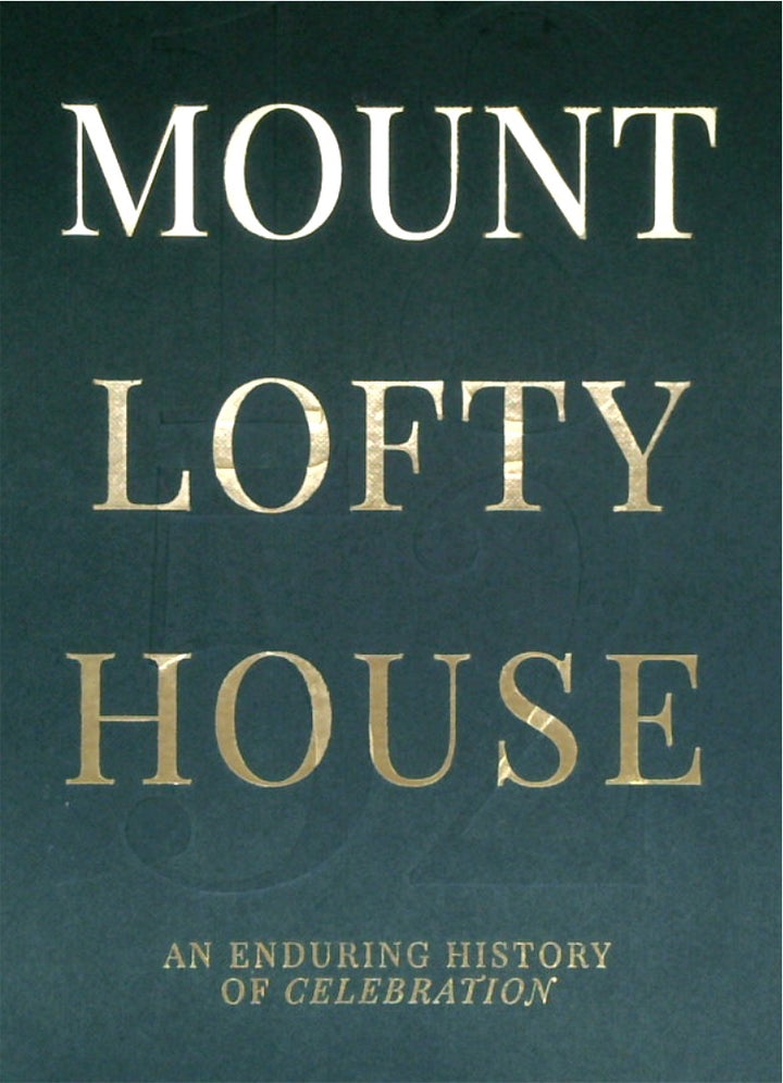 Mount Lofty House: An Enduring History of Celebration