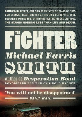 The Fighter: Now filmed as Rumble Through the Dark