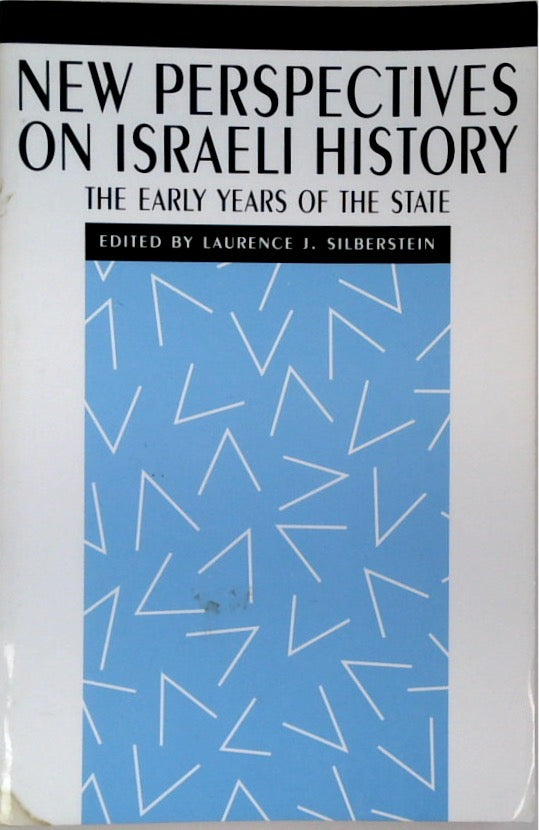 New Perspectives on Israeli History: The Early Years of the State