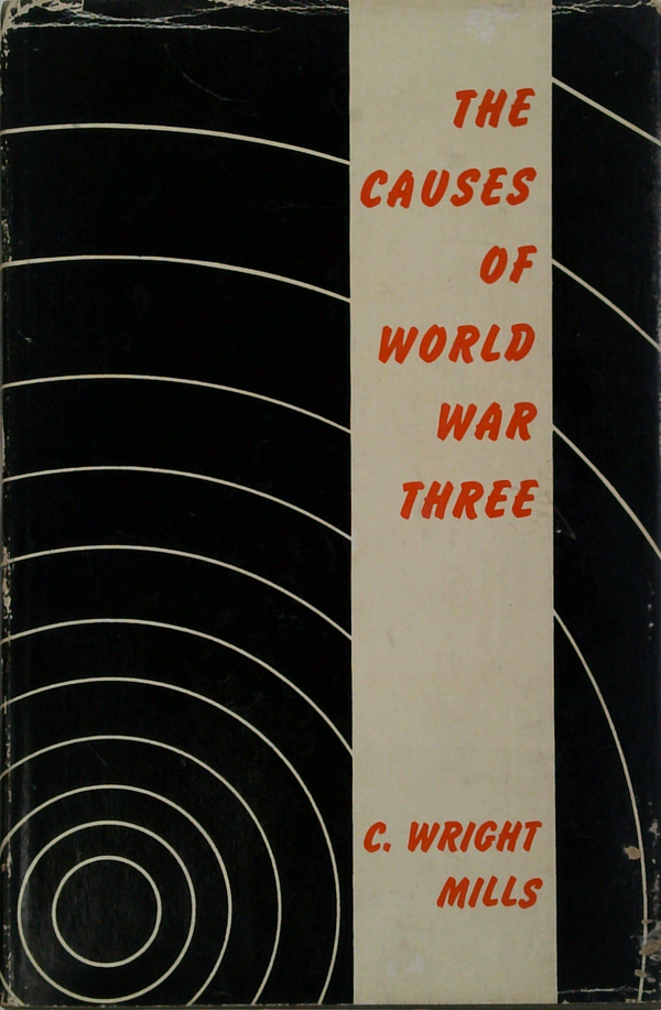 The Causes Of World War Three