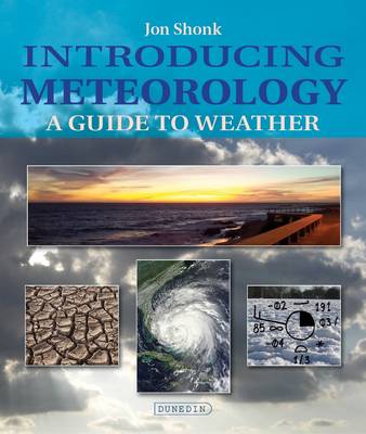 Introducing Meteorology: A Guide to the Weather