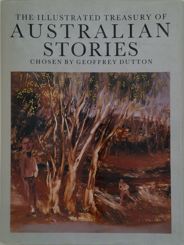 The Illustrated Treasury Of Australian Stories