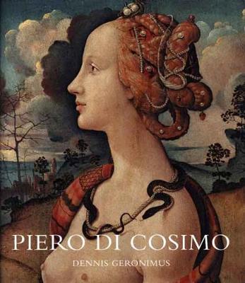 Piero di Cosimo: Visions Beautiful and Strange