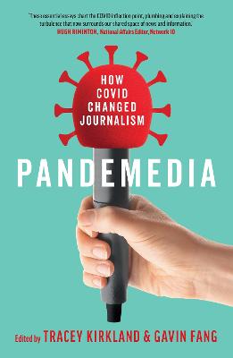 Pandemedia: How Covid Changed Journalism