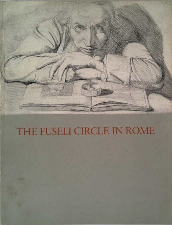 The Fuseli Circle In Rome